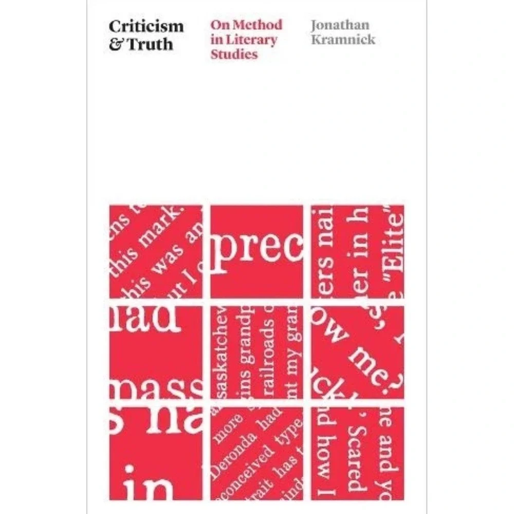 Jonathan Kramnick Criticism and Truth (Paperback) Thinking Literature